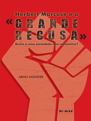 cover image of Herbert Marcuse e a "Grande Recusa"